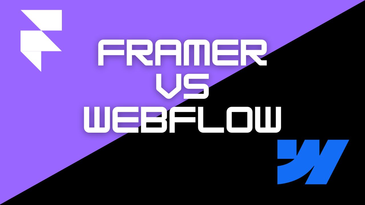 Framer Vs Webflow: A Battle Of Design Tools - Devunify